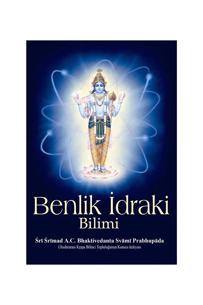 Benlik Idraki Bilimi - A.C. Bhaktivedanta Swami Prabhupada